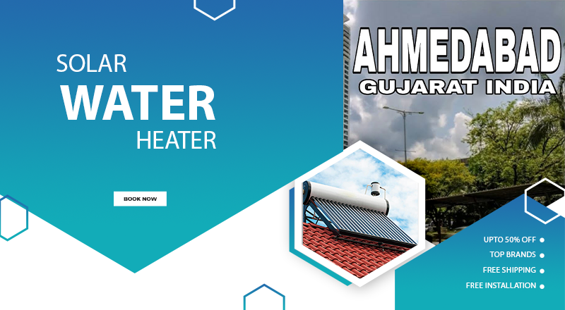 Solar water heater in Ahmedabad