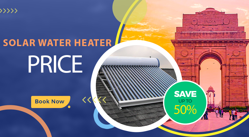 Solar water heater price in delhi