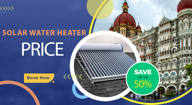 Solar water heater price in mumbai