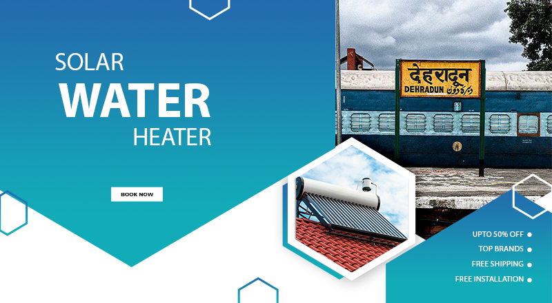 Solar water heater in Dehradun