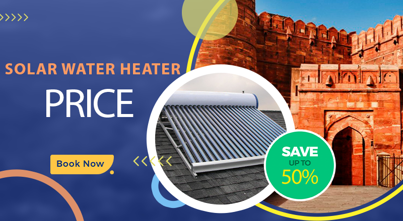 Solar water heater price in Agra