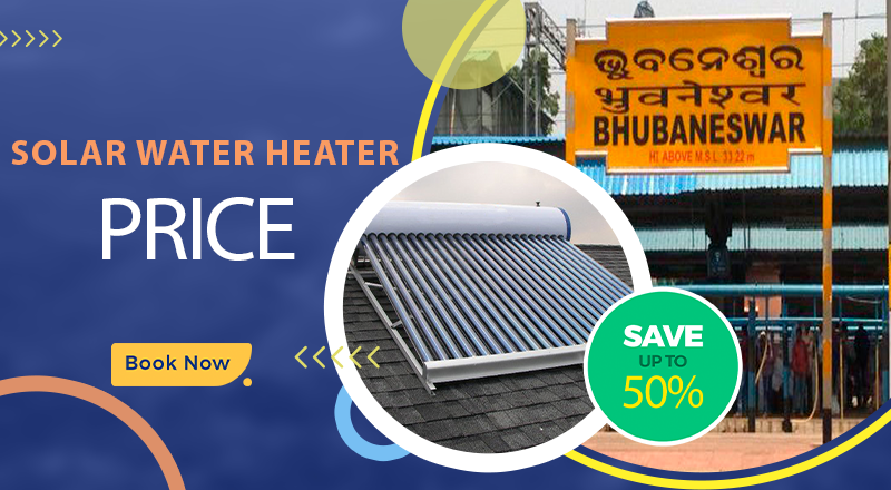Solar water heater price in Bhubaneswar