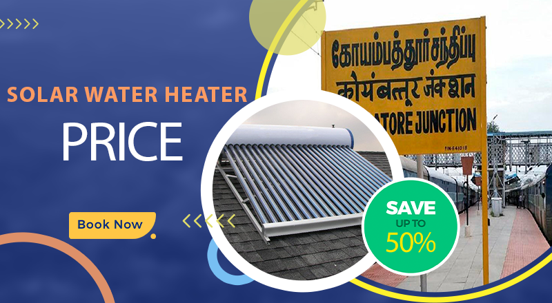 Solar water heater price in Coimbatore