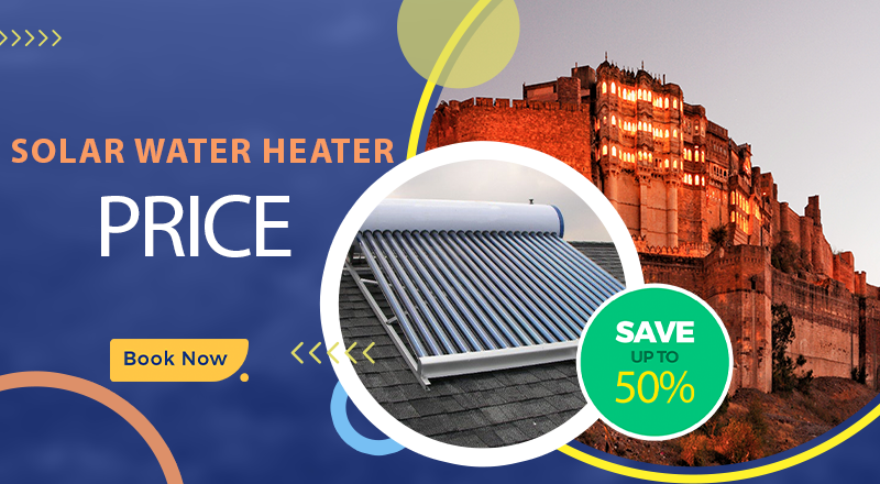 Solar water heater price in Jodhpur