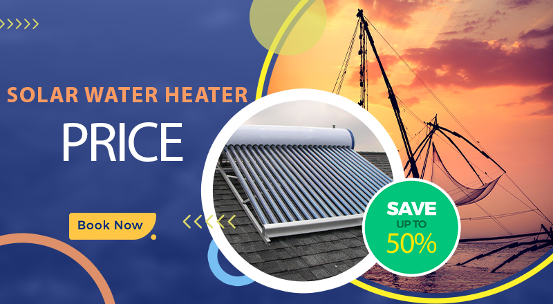 Solar water heater price in Kochi