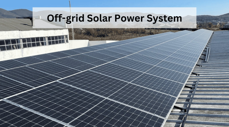 Off-Grid Solar Power System