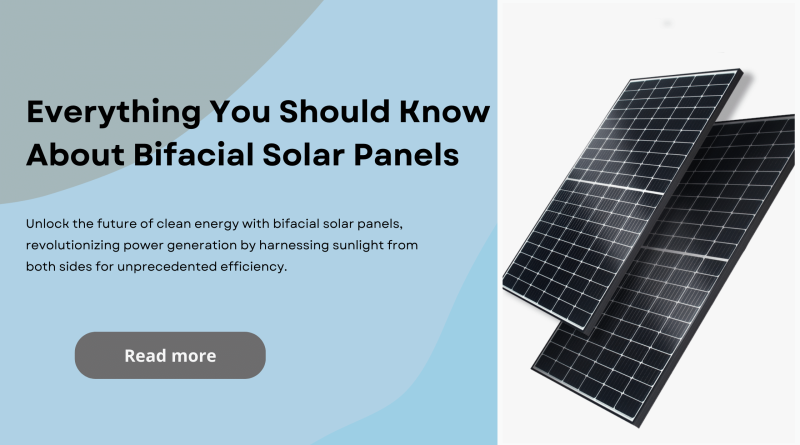 Guide to Bifacial Solar Panels