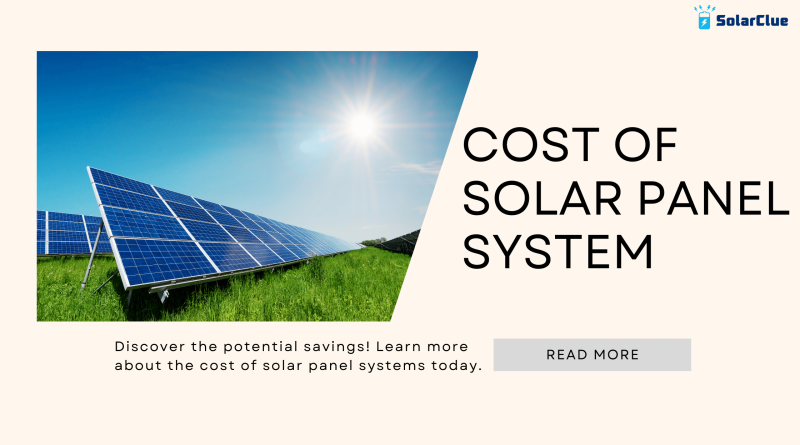 Cost of solar panel system