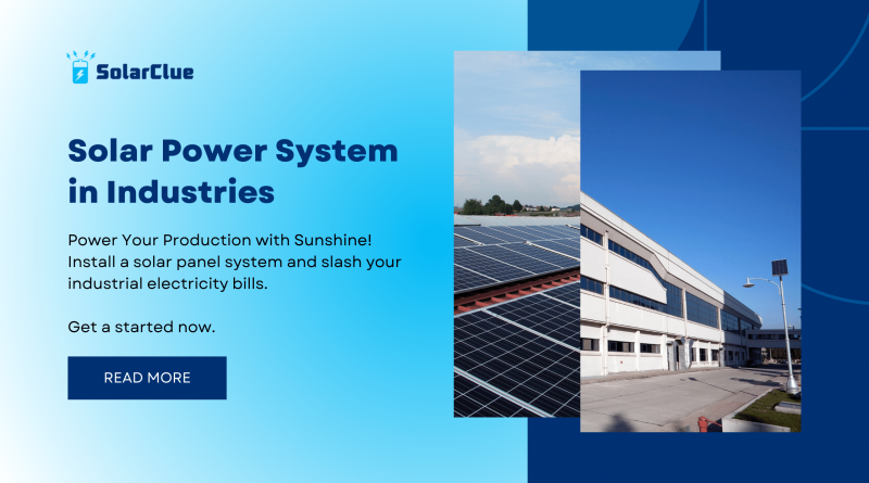 Solar Power SystemSolar Power System in Industries in Group Houses