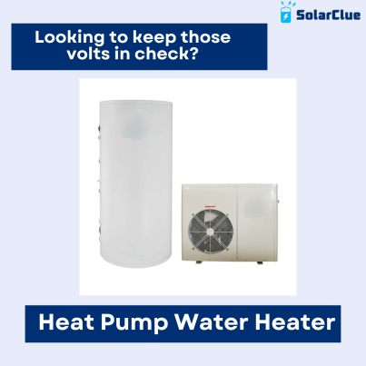 Looking to keep those volts in check? Heat Pump Water Heater
