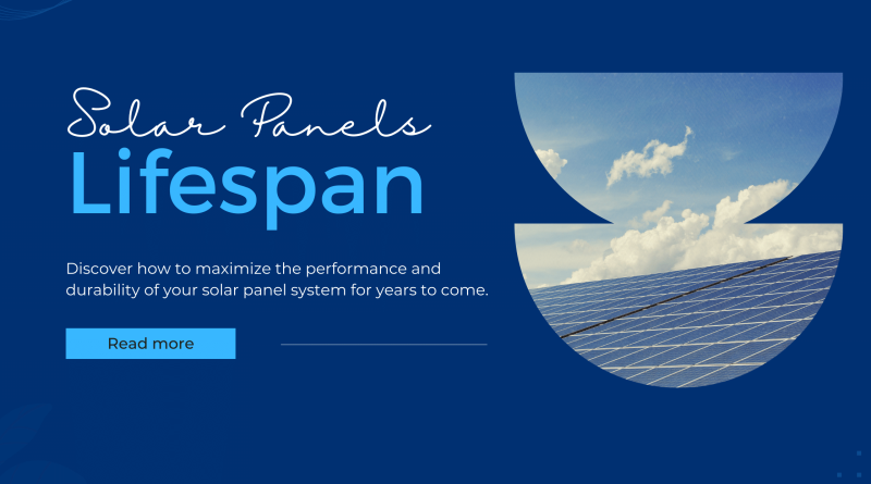 Lifespan of Solar Panels
