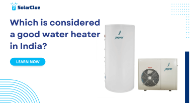 Which is considered a good water heater in India?