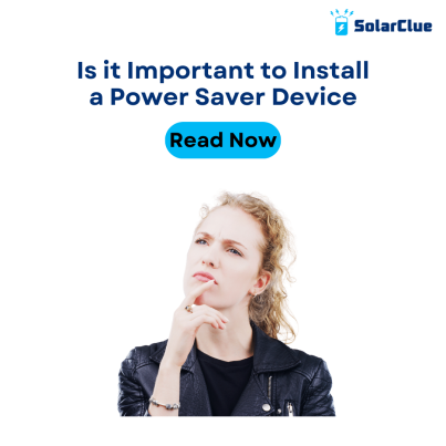 Is it Important to Install a Power Saver Device