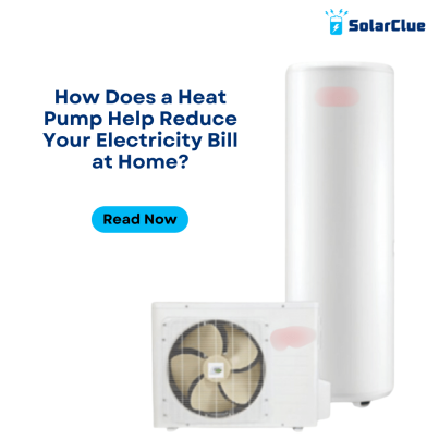 How Does a Heat Pump Help Reduce Your Electricity Bill at Home?