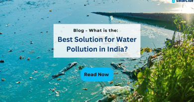 Blog - What is the: Best Solution for Water Pollution in India?