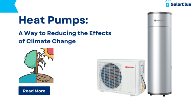 Heat Pumps: A Way to Reducing the Effects of Climate Change
