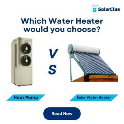 Which Water Heater would you choose? Heat Pump or Solar Water Heater