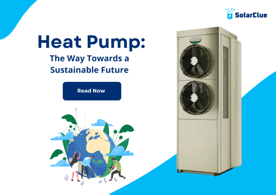 Heat Pump:  The Way Towards a Sustainable Future