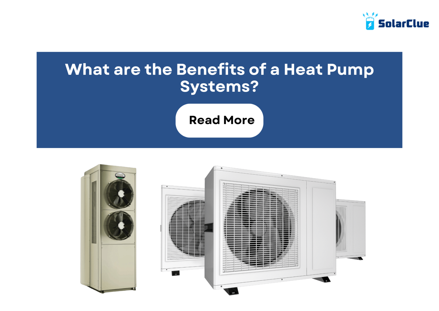 Install a Heat Pump to Reduce Conventional Sources of Energy