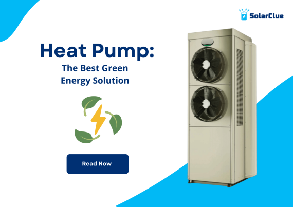 Heat Pump:  The Best Green Energy Solution