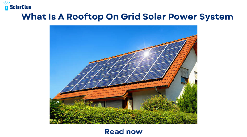 Rooftop on grid solar power system