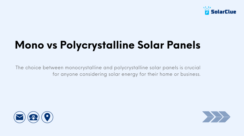 Mono vs Polycrystalline Solar Panels