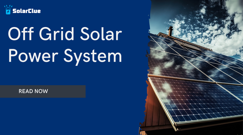 Off Grid Solar Power System