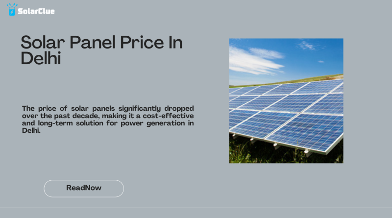 Solar Panel Price In Delhi