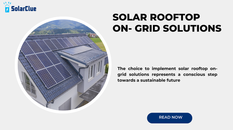 Solar Rooftop On- Grid Solutions