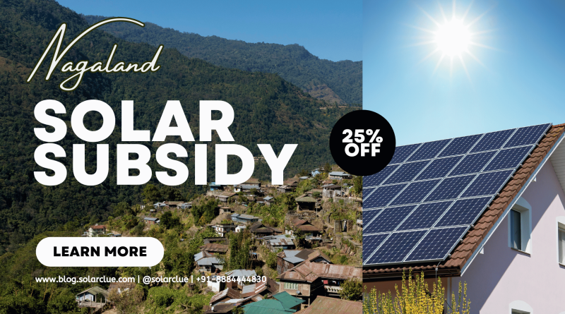 Solar Rooftop Subsidy in Nagaland