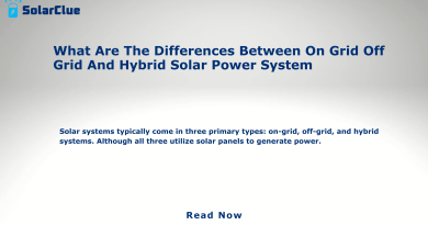 On Grid Off Grid And Hybrid Solar Power System