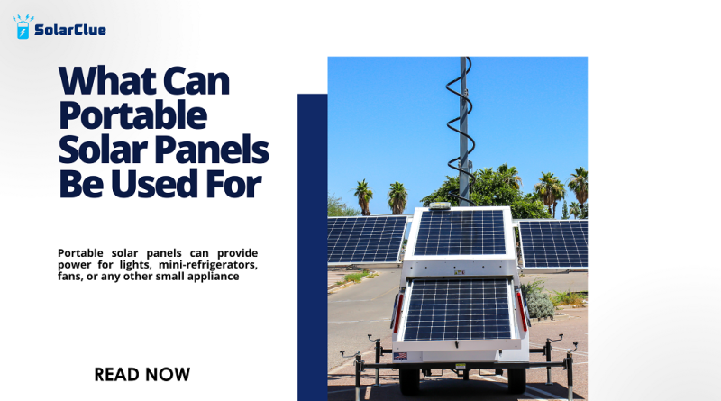 What Can Portable Solar Panels Be Used For