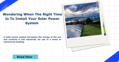 Wondering When The Right Time Is To Install Your Solar Power System