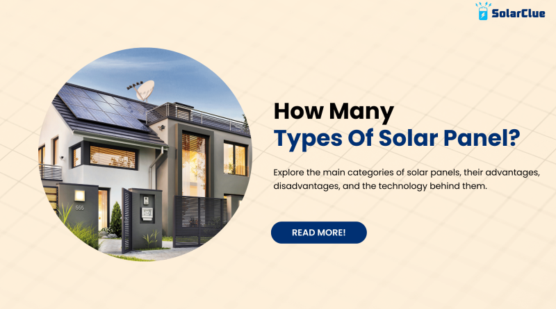 How many types of solar panel