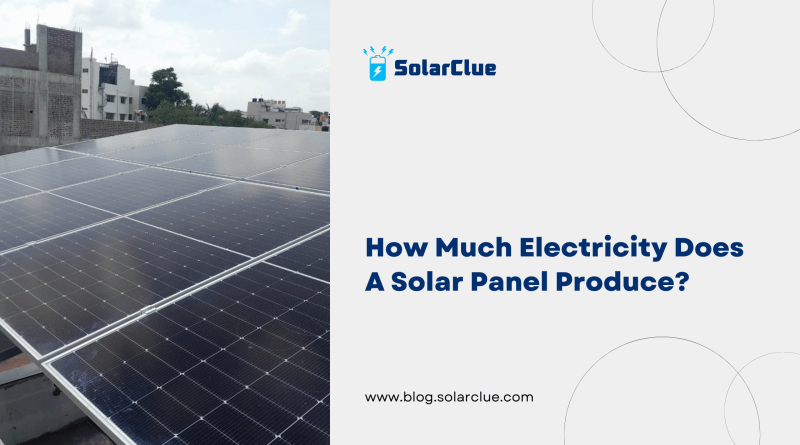 How much electricity does a solar panel produce?