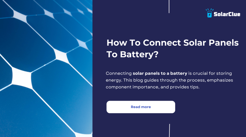 How to Calculate Solar Panels To Battery