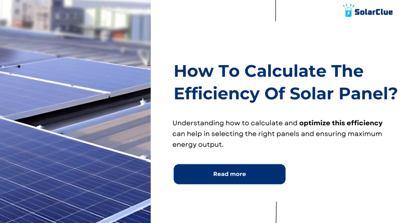 How to calculate the efficiency of solar panel