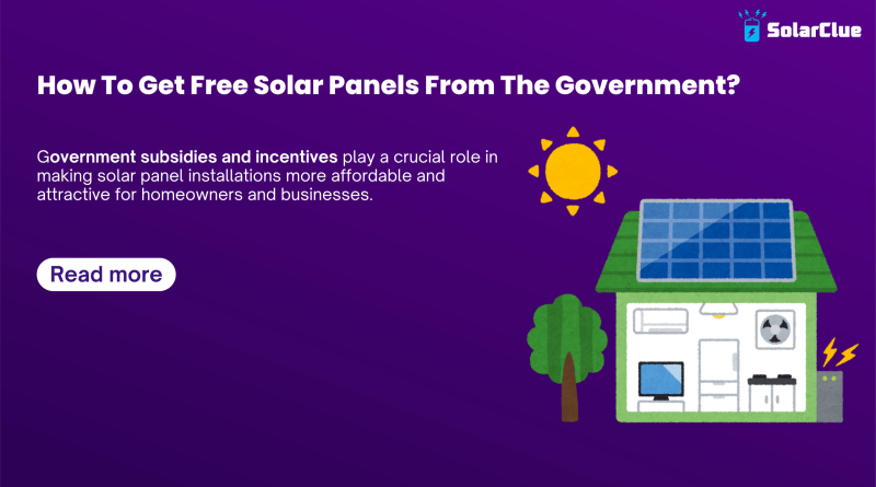 How to get free solar panels from the government