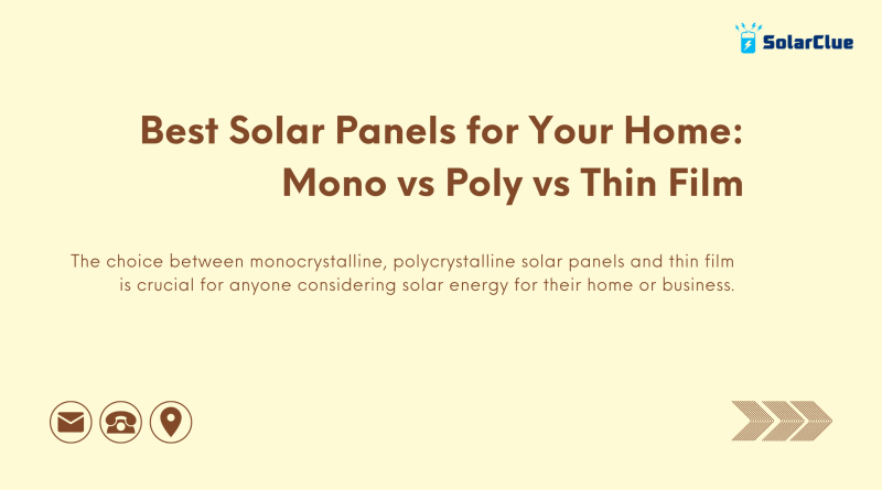 monocrystalline-vs-polycrystalline-vs-thin-film-solar-panels