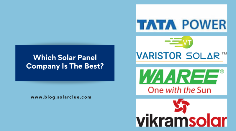 Which Solar Panel Company is the best