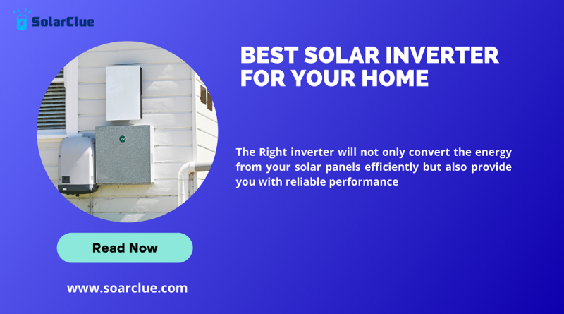 Best Solar Inverter for Your Home