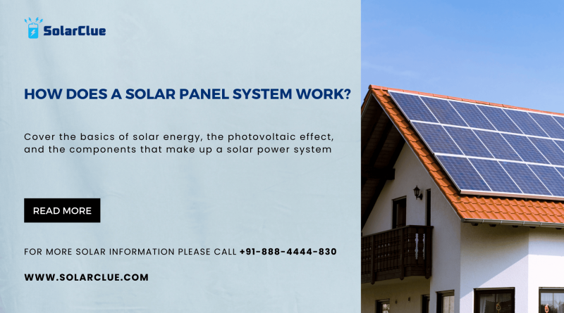 How Does a Solar Panel System Work