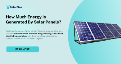 How Much Energy Is Generated By Solar Panels?