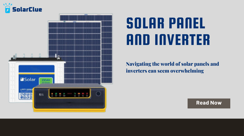 Solar Panel and Inverter