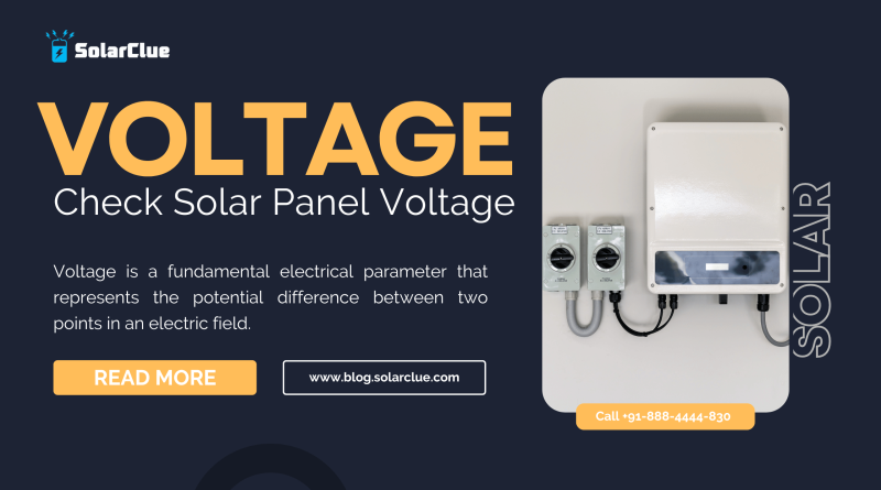 How to Check Solar Panel Voltage