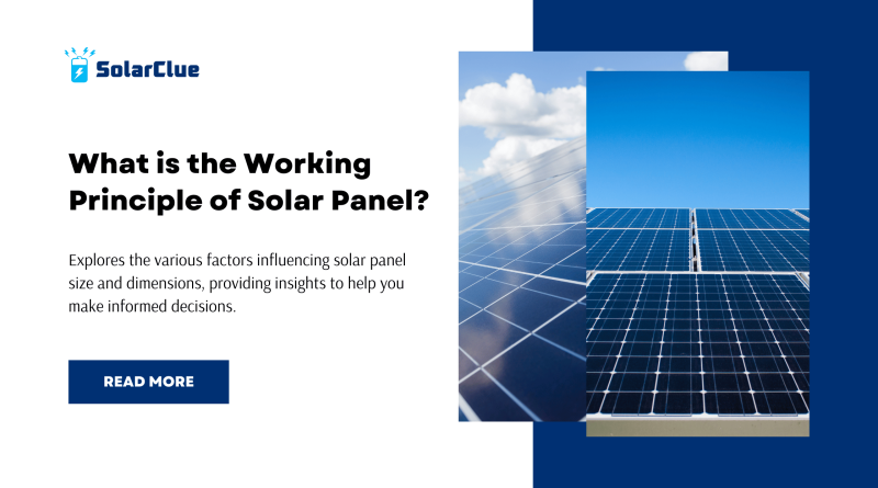 What is the working principle of solar panels