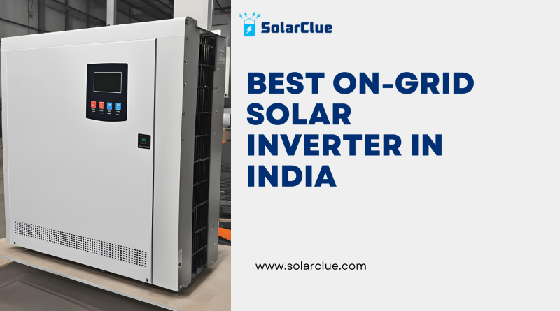 Best On-Grid Solar Inverter in India