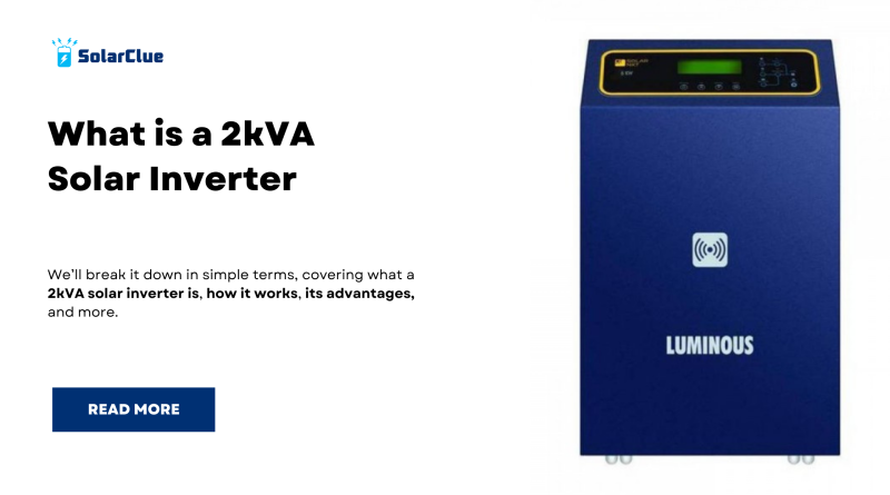 What is a 2kVA Solar Inverter