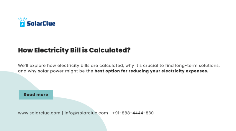 How Electricity Bill is Calculated?