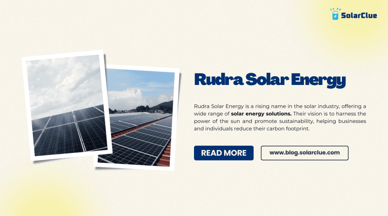 Rudra Solar Energy